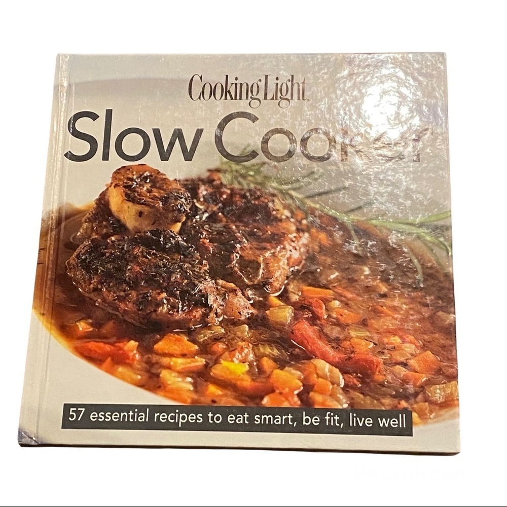 Cooking Light Slow Cooker Hard Cover Cookbook
